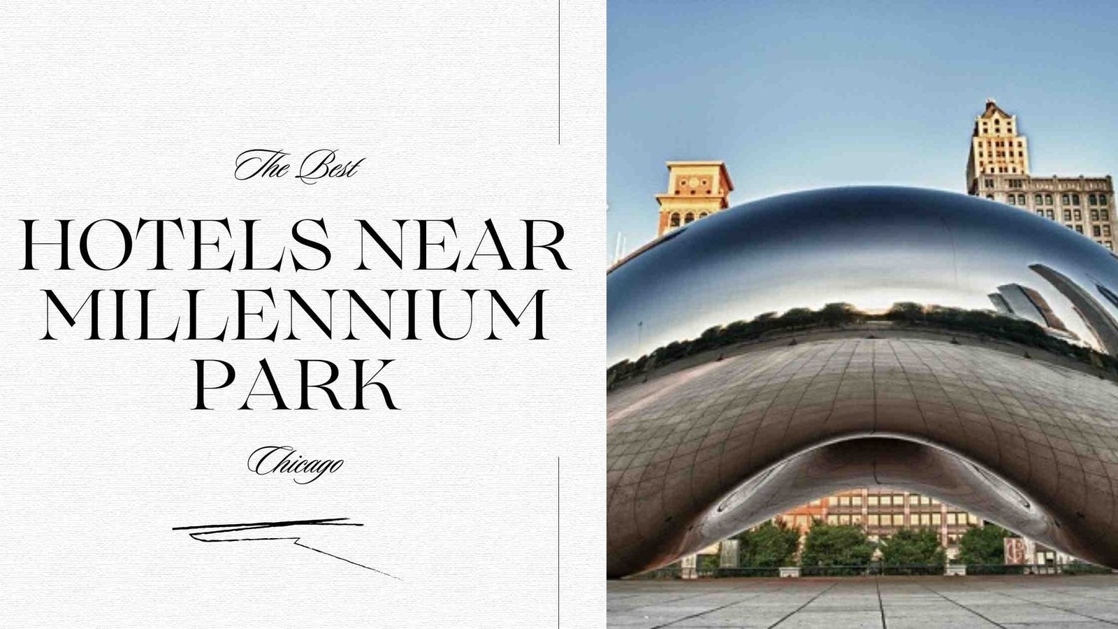 Hotels Near Millennium Park Chicago