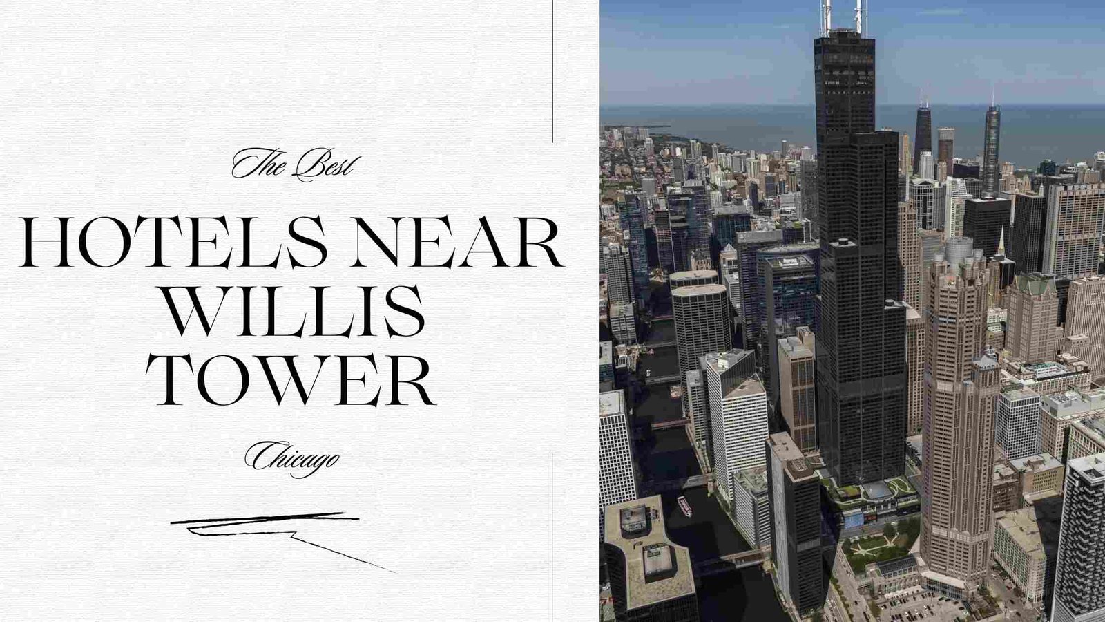 Hotels Near Willis Tower Chicago